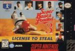 Super Bases Loaded 3 - License to Steal